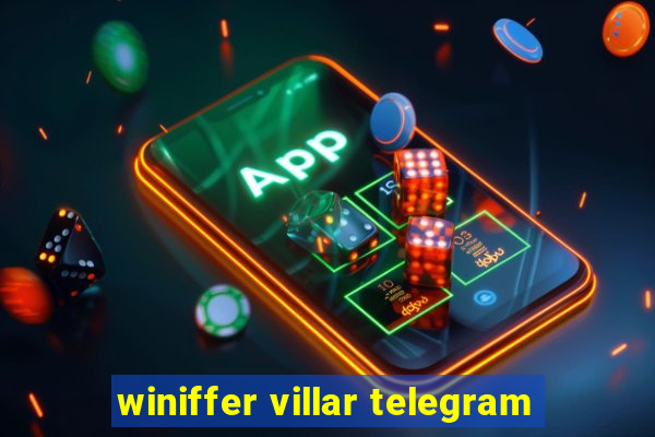 winiffer villar telegram